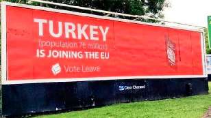 Turkey is joining the EU - Vote Leave.