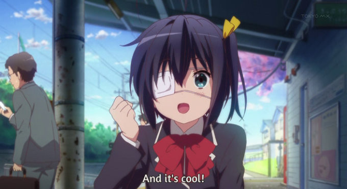 Chūnibyō Demo Koi ga Shitai! [Rikka, living on Rule of Cool]