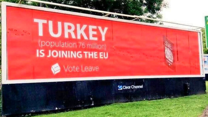 Turkey is joining the EU - Vote Leave.